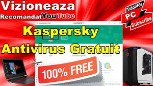 Cel Mai Bun Antivirus Gratuit Pentru Tine Kaspersky Free Youtube