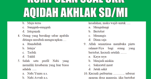 Soal sudah dilengkapi dengan kunci jawaban. Kumpulan Soal Ukk Aqidah Akhlak Sd Mi Semester 2 Genap Lengkap