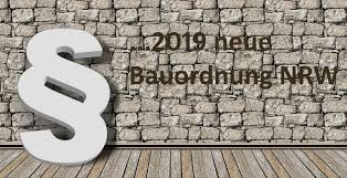 Die Neue Landesbauordnung Nrw 2018 Was Andert Sich Ab 2019 Stefan Collerius