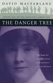 David Macfarlane The Danger Tree by David Macfarlane, Paperback