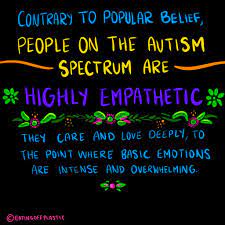 Empathy On The Spectrum Understanding Autism Autism Facts Autism Awareness Quotes