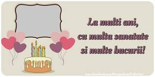 Un an nou mai bun decat cel care tocmai a trecut alaturi de tot binele din lume. Felicitari Personalizate De La Multi Ani La Multi Ani Cu Multa Sanatate Si Multe Bucurii Mesajeurarifelicitari Com