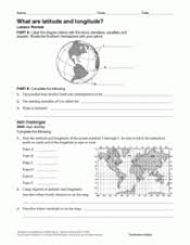 The first is a coordinates worksheet showing a map of the world, the second is a time zones activity. What Are Latitude And Longitude Geography Printable 6th 12th Grade Teachervision