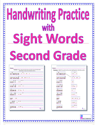 2nd Grade Sight Words Handwriting Practice With Second Grade Sig Writing Practice Worksheets Handwriting Worksheets For Kindergarten Second Grade Sight Words