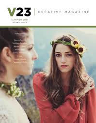 V23 Creative Magazine: Summer 2013 (Volume 1, Issue 1) by V23 Creative  Magazine