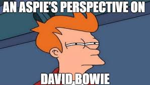 Let's dance comes tearing out of the gate, propulsed by the skittering modern love, the seductively menacing china girl, and the brittle funk of the cat people and a cover of metro's criminal world are relatively strong songs, but the remainder of the album indicates that bowie was entering a. An Aspie S Perspective On David Bowie Aspergers Test Site