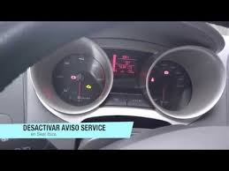 Como Desactivar Aviso Service En Seat Ibiza Youtube