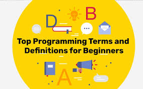 Top Programming Terms And Definitions For Beginners Updated