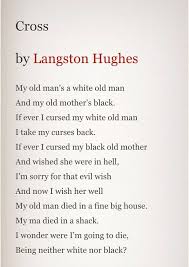Cross By The Genius Langston Hughes Poem Quotes Quotes Poems