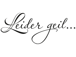 Share your thoughts about the einfach geil! Wandtattoo Leider Geil Wandtattoo Spruch Von Klebeheld De