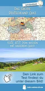 Das Grosse Deutschland Quiz Deutschland Quiz Wissen Quiz Quiz