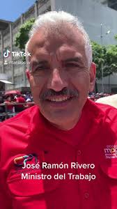 Ministro del Trabajo, José Ramón Rivero, pronostica de la unión obrera,  campesina y comunal será la clave para consolidar la Venezuela Productiva  en el, marco de las 3R.nets., ☑️Resistir, ☑️Renacer, ...
