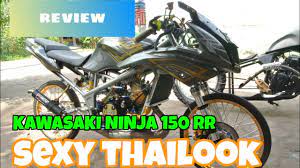 Perbedaan juga hanya pada tampilannya saja, tidak ada perubahan di sektor mesin. Kawasaki Ninja 150 Rr Sexy Thailook Majang Motor Youtube