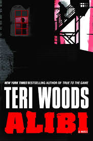 Alibi Terri Woods Urban Fiction Books Urban Books True To The Game