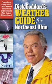 Dick Goddard's Weather Guide and Almanac for Northeast Ohio: Dick Goddard:  9781886228122: Amazon.com: Books