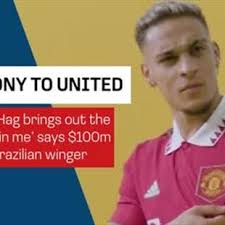 'A dream come true' Antony rejoins hero ten Hag at Man Utd