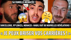 CHOC : NABIL BALANCE DE NOUVEAUX DOSSIERS SUR ILLAN & JULIEN !?  (SORCELLERIE, VI*LENCES, MENACES)