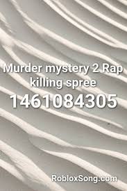 By using these new and active murder mystery 2 codes roblox, you will get free knife skins and other cosmetics. Pin On Roblox Id Codes
