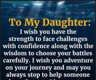 To My Daughter Good Morning Daughter To My Daughter My Daughter Quotes