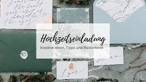 Viele kostenlose beispiele und hochzeitskarten zum runterladen. Hochzeitseinladung Kreative Ideen Tipps Und Mustertexte Hochzeitskiste