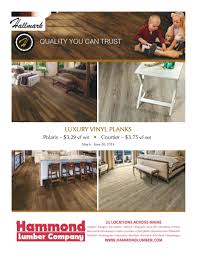 It received a 5 in the quality category. Hallmark Luxury Vinyl Planks Promotion Hammond Lumber Company