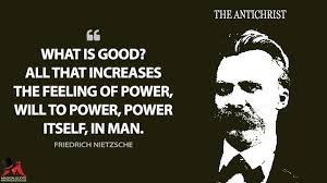 What Is Good All That Increases The Feeling Of Power Will To Power Power Itself In Man Magicalquote Nietzsche Book Quotes Feelings
