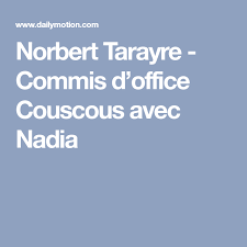 Norbert Tarayre Commis D Office Couscous Avec Nadia Recettes Couscous Couscous Recette