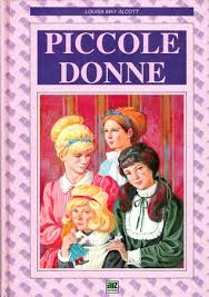Le quattro sorelle, margaret, josephine, elizabeth e amy sono le protagoniste della storia. Piccole Donne By Louisa May Alcott