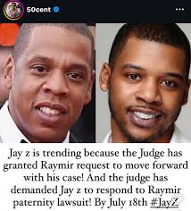 50 Cent Shares that a Judge has Allegedly Demanded that Jay-Z has to take a  Paternity Test for Raymir 👀😳🤔