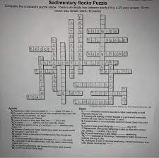 Check spelling or type a new query. Sedimentary Rocks Puzzle Complete The Crossword Chegg Com