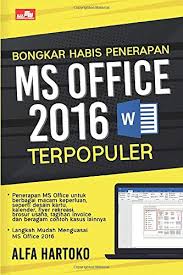 Namun dengan memiliki format profil sekolah yang lengkap sehingga dapat dijadikan data base, ketika kita diminta mengisi format berikut ini link download format profil sekolah file excel yang saya dapatkan dari contoh profil sekolah pada smp rujukan pelaksanaan k13. Bongkar Habis Penerapan Ms Office 2016 Terpopuler Indonesian Edition Hartoko Alfa 9786020456416 Amazon Com Books