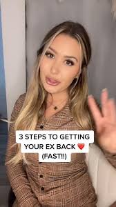 3 Steps To Get Your Ex Back