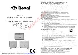 Tüm merak ettikleriniz için videoyu. As Royal Hr11000f Hermetik Soba Dogalgaz Lpg Sobasi Kullanma Kilavuzu Sayfa 1 Ekilavuz Com