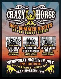 Crazy Horse Hot Summer Nights After Party Series Wednesday Nights In July 17th July 24th July 31st Nevadacity Nevada City Xmas Songs Christmas Jam