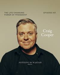 How can hospitality and kindness be a conduit for life-transforming change?  What can happen when we open our hearts and homes to those in need of hope? Craig  Cooper was a church