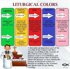 Liturgical Colors Liturgical Colours Catholic Catholic Mass