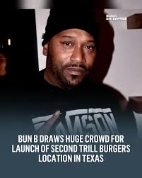 Bun B celebrated the grand opening of his second Trill Burgers location in  Spring, Texas, drawing long drive-thru lines and community excitement.