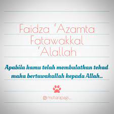 Fa idza azamta fatawakkal 'alallaah. Faiza Azamta Fatawakkal Alallah