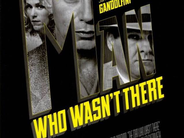 The Man Who Wasn't There Summary, Trailer, Cast, Where to Watch and More