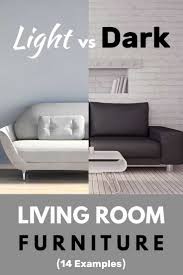 Should You Choose Light Or Dark Living Room Furniture Inc 14 Examples Home Decor Bliss Dark Furniture Living Room Dark Living Rooms Room Furniture