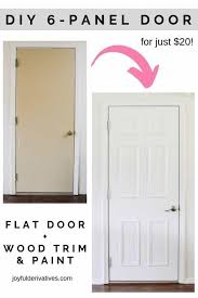 Easy Flat To 6 Panel Interior Door Makeover Joyful Derivatives Door Makeover Door Makeover Diy Cheap Interior Doors