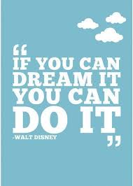 Motivation If You Can Dream It You Can Do It Wallpaper Guidelines For Repeating Affirmations Positive Self Talk Walt Disney Quotes Disney Quote Wallpaper Iphone Disney Quotes