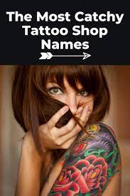 459 Coolest Tattoo Shop Artist Names For Parlors 2020 Tattoo Shop Beauty Salon Names Cool Tattoos