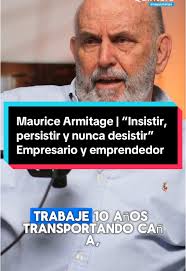 Maurice Armitage: De Empresario a Alcalde Social