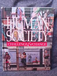 Human Society by Jarman, Frederick; Manzl, Helmut: Good Hard Cover First  Edition 1st Printing.