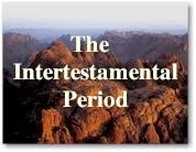 Always Be Ready to ...: Bible Summary – Intertestamental Period