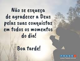 Mensagem De Boa Tarde Frases De Boa Tarde Frases Bonitas Para Voce