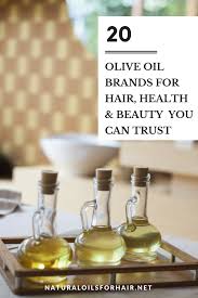 I worked for an international olive oil company for 4 years as one of their analytical chemists; Guide To The Best Brands Of Extra Virgin Olive Oil For Hair Health Beauty Olive Oil Brands Olive Oil Hair Best Olive Oil Brand