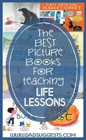 White can still rip your heart out with this lesson on love and loss. The Top 10 Picture Books With Life Lessons Dad Suggests