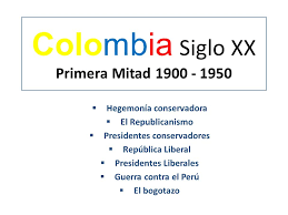 Oficialmente se conocía como república de colombia, siendo el término gran colombia el nombre con el que pasó a la historia, y que se usa. Colombia Siglo Xx Primera Mitad Ppt Video Online Descargar